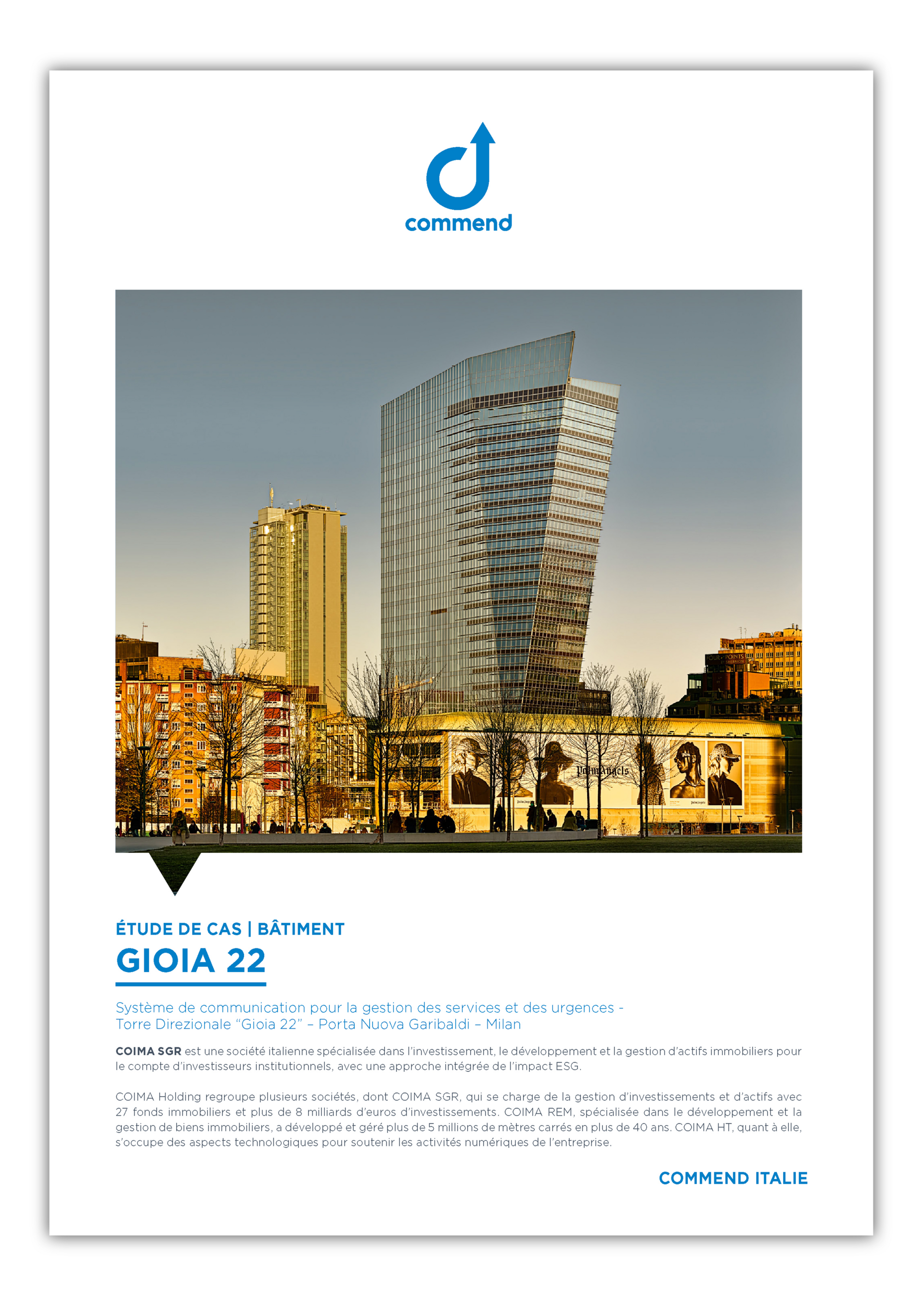 Modern glass skyscraper Gioia 22 in Milan with Commend logo. Features an intercom system for building security and services.