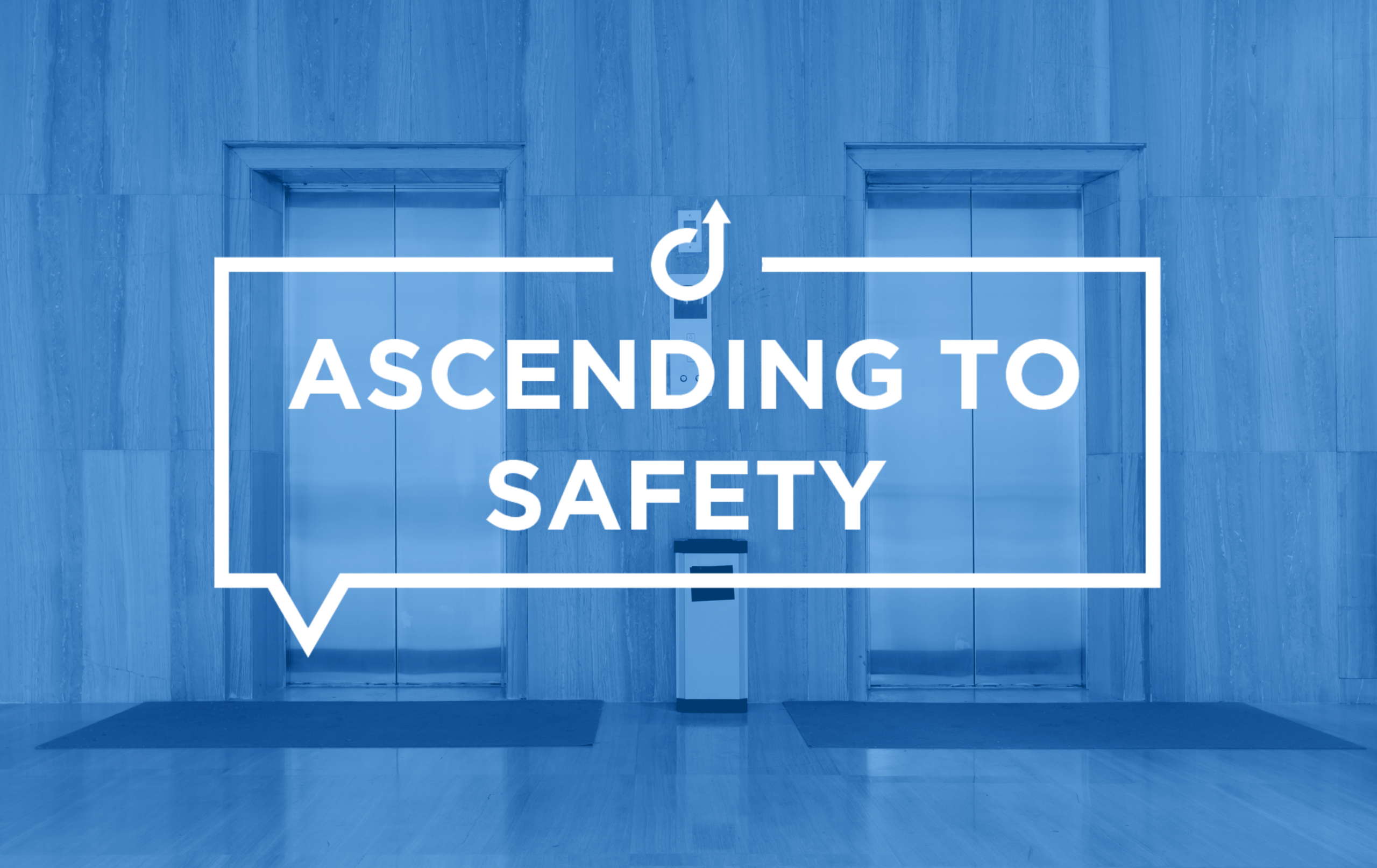 Blaues Bild von Aufzugtüren mit "ASCENDING TO SAFETY" und Aufwärtspfeil, symbolisiert Sprechanlagen-Sicherheit.