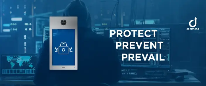 Secure Your World with Commend Commend intercom with security icon and hacker, 'PROTECT PREVENT PREVAIL' slogan.